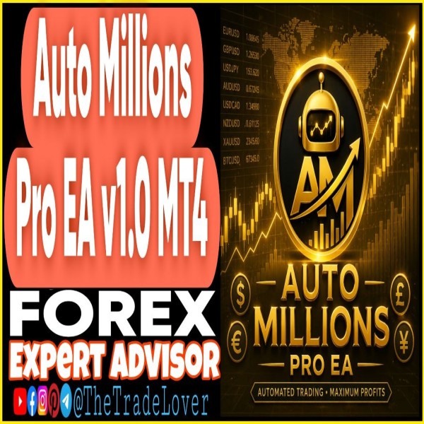 Auto Millions Pro EA v1.0 MT4 (Works on Build 1471) | Forex Robot | MT4 Expert Advisor - The Trade Lovers